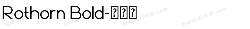 Rothorn Bold字体转换